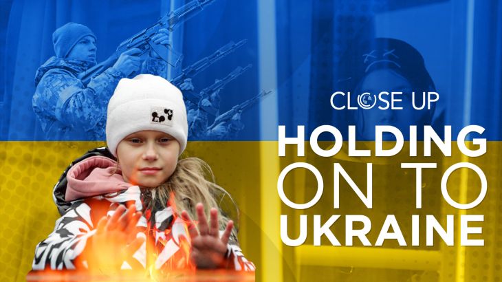 Holding on to Ukraine | Close Up